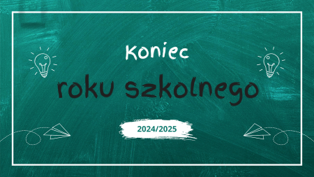Zakończenie roku szkolnego 2024/2025