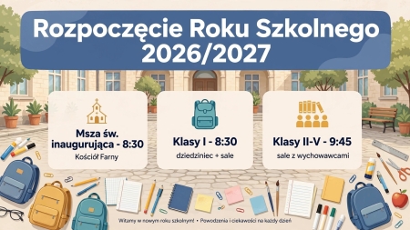 Harmonogram rozpoczęcia roku szkolnego 2026/2027